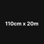 110cm x 20m