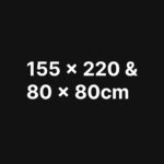 155 x 220 & 80 x 80cm