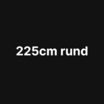 225cm rund