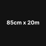85cm x 20m